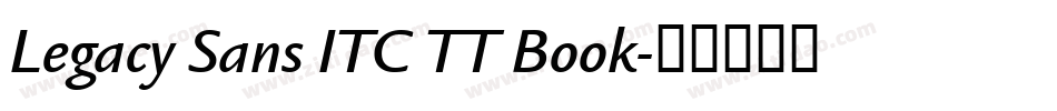 Legacy Sans ITC TT Book字体转换